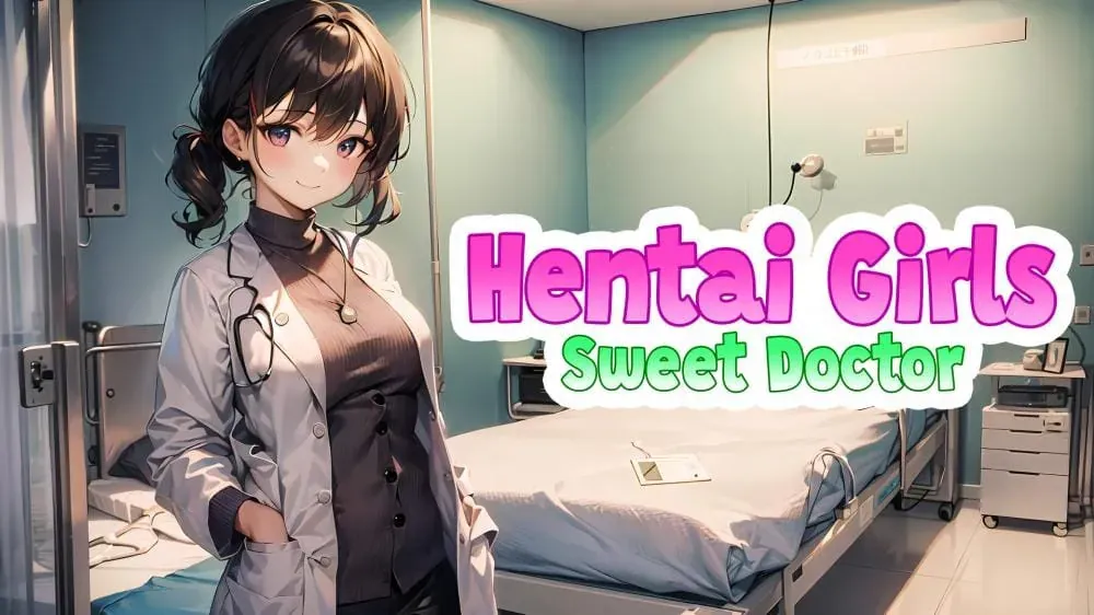 动漫女孩 甜蜜的医生 Hentai Girls Sweet Doctor|中文+4DLC整合版-二次元共享站2cyshare