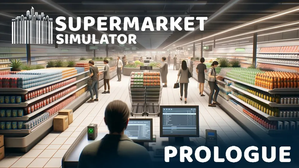 超市模拟器/Supermarket Simulator v0.1.1|容量4.28GB|官方简体中文|支持键盘.鼠标-二次元共享站2cyshare