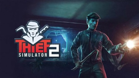 小偷模拟器2|Thief Simulator 2中文