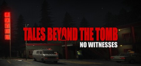 详细阅读:《坟墓之外的故事:无目击者 Tales Beyond The Tomb - No Witnesses》免安装英文版丨中文版网盘下载 《坟墓之外的故事:无目击者 Tales Beyond The Tomb - No Witnesses》免安装英文版丨中文版网盘下载