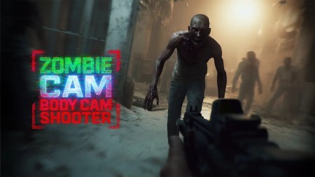 僵尸执法记录仪：第一人称射击|丧尸镜头：随身摄像射击|Zombie Cam Body Cam Shooter