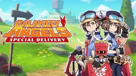 送达吧！战斗吧！灾厄天使们|Calamity Angels: Special Delivery