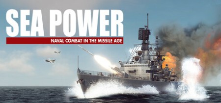 《海上力量：导弹时代海战|海上力量：导弹时代的海军作战 Sea Power : Naval Combat in the Missile Age》Build.21258291丨中文版网盘下载