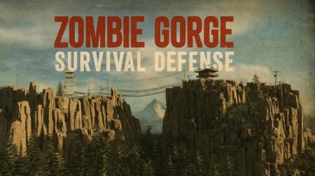 僵尸峡谷：生存防御|Zombie Gorge: Survival Defense