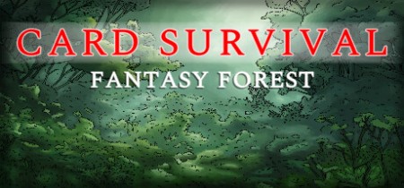 《卡牌生存：奇幻森林 Card Survival: Fantasy Forest》v0.63d-免安装中文版丨中文版网盘下载