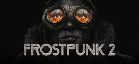 冰汽时代2 v1.5.0 全DLC 送修改器(Frostpunk 2)中文版网盘下载