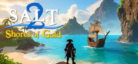 《盐2：黄金海岸 Salt 2: Shores of Gold》Build.21499493-附第一部【单机+联机】丨中文版网盘下载-次元share