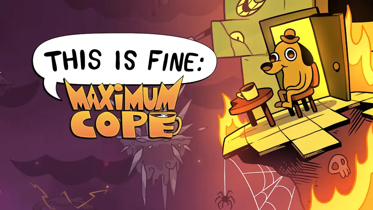 一切都好：极限硬撑|This is Fine: Maximum Cope中文-次元share