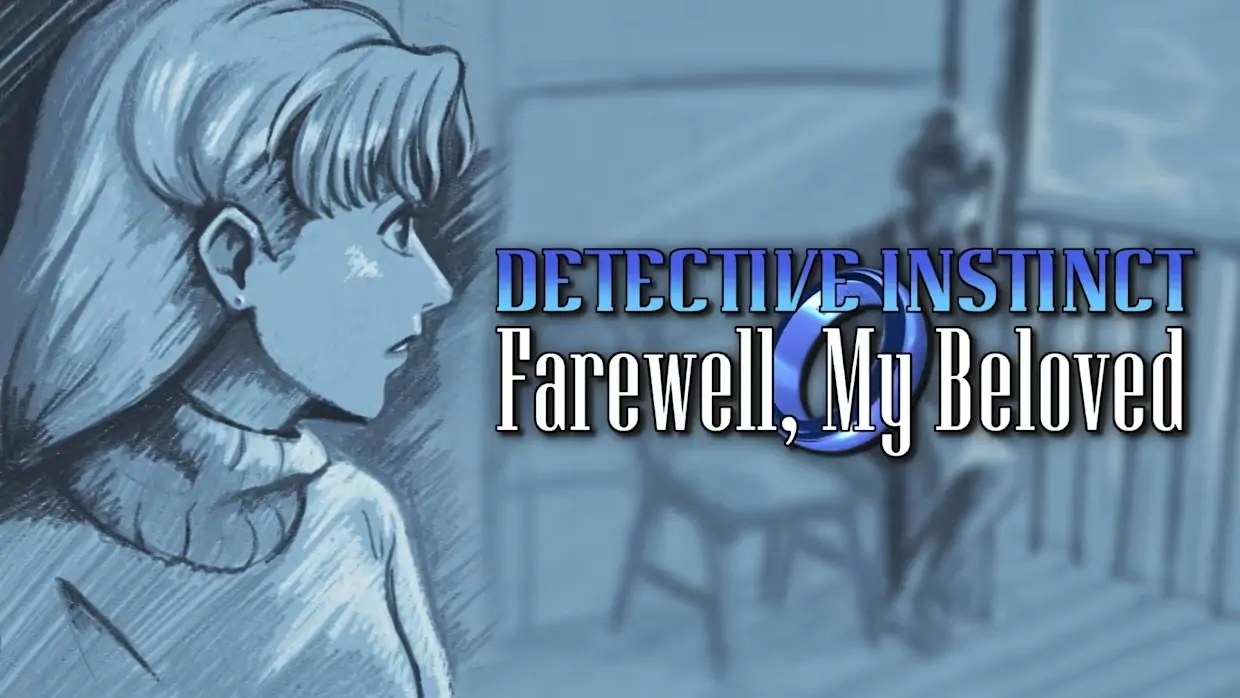 侦探直觉：再见，我的爱人|Detective Instinct: Farewell, My Beloved-次元share