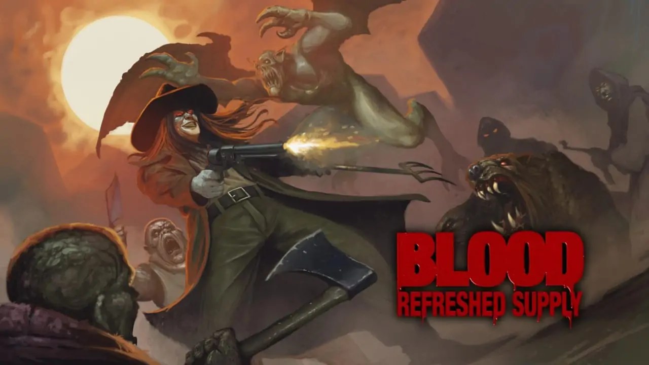 鲜血：新鲜补给|Blood: Refreshed Supply-次元share